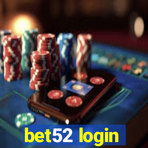 bet52 login